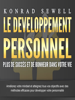 cover image of LE DEVELOPPEMENT PERSONNEL – Plus de succès et de bonheur dans votre vie